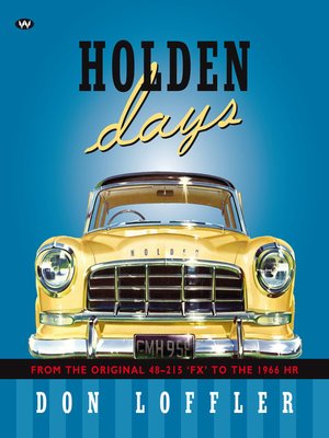 cover image of Holden Days: From the original 48-215 'FX' to the 1966 HR